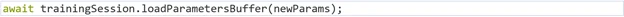 Code for function call to pass a buffer of parameters to the TrainingSession