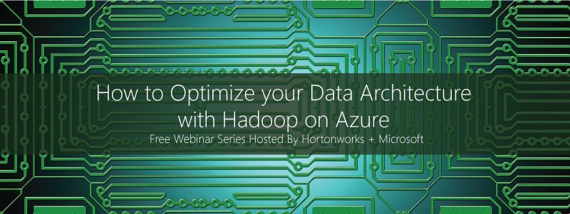 a circuit board with text overlay, "How to Optimize your Data Architecture with Hadoop on Azure"