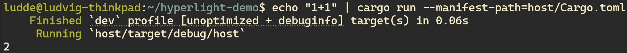 The number 2 being printed after running the command echo "1+1" | cargo run --manifest-path=host/Cargo.toml